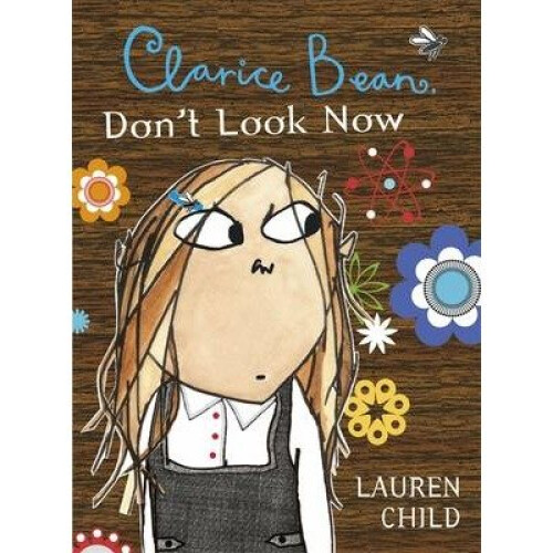 Clarice Bean, Don't Look Now
