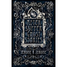 After-supper Ghost Stories
