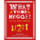 What the Hygge! 1