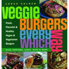 Veggie Burgers Every Which Way