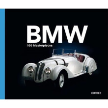 Bmw: 100 Masterpieces