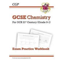 New Grade 9-1 Gcse Chemistry: Ocr 21st Century Exam Practice Workbook
