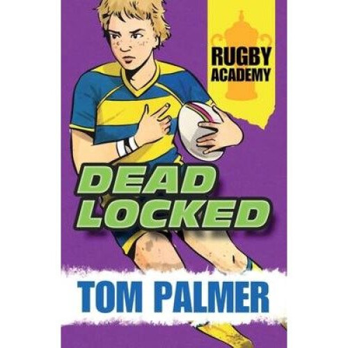 Rugby Academy: Deadlocked