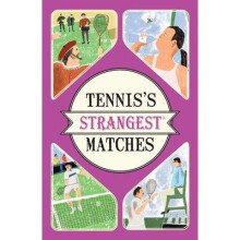 Tennis's Strangest Matches