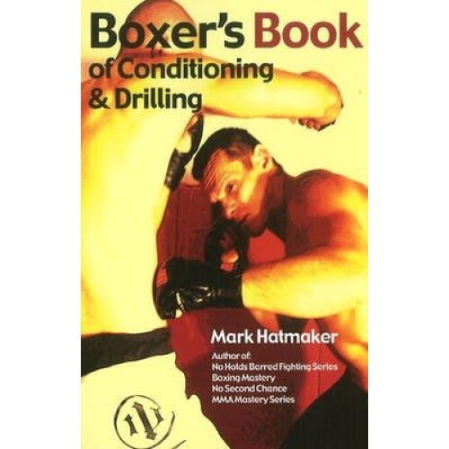 Boxer's Book of Conditioning & Drilling