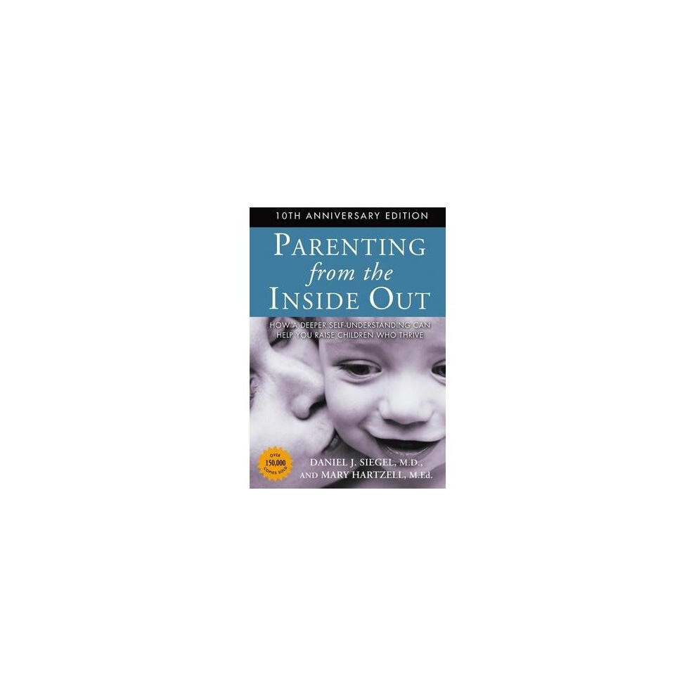 Parenting from the Inside out