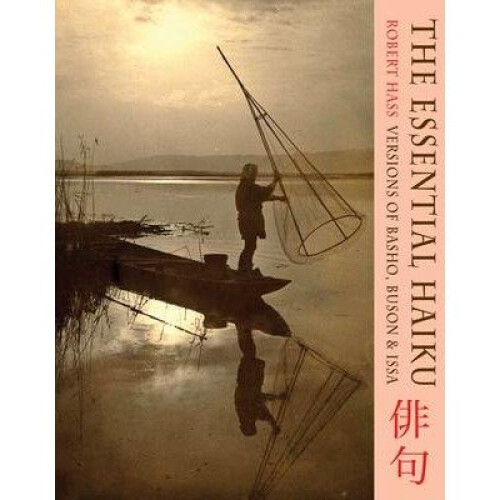 The Essential Haiku