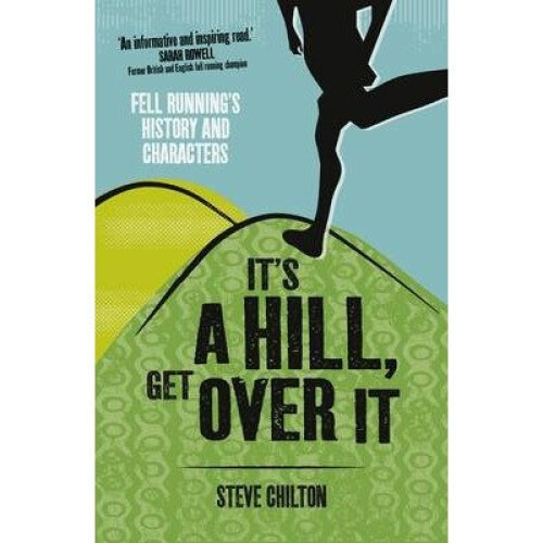 It's a Hill, Get over It