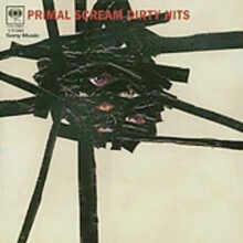 Primal Scream - Dirty Hits [CD]