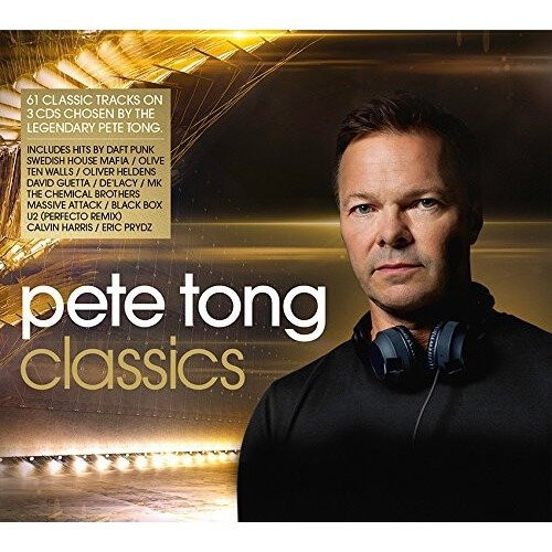 Pete Tong Classics - Pete Tong Classics [CD]