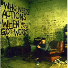 Plan B - Who Needs Actions when You Got [CD]