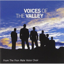 The Fron Male Voice Choir - Voices of the Valley [CD]