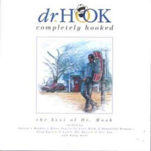 Dr. Hook - Completely Hooked - the Best of  Dr. Hook [CD]
