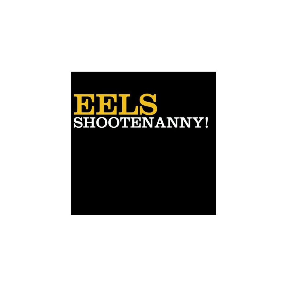 Girls Eels - Shootenanny! [Cd] Size 1