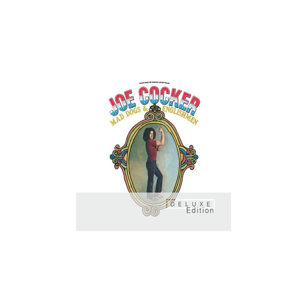 Joe Cocker - Mad Dogs and Englishmen - Deluxe Edition [CD]