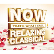 Now Thats What I Call Relaxing Classical [CD]