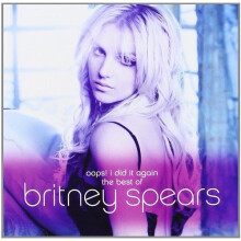 Britney Spears - Oops! I Did It Again - the Best of Britney Spears [CD]