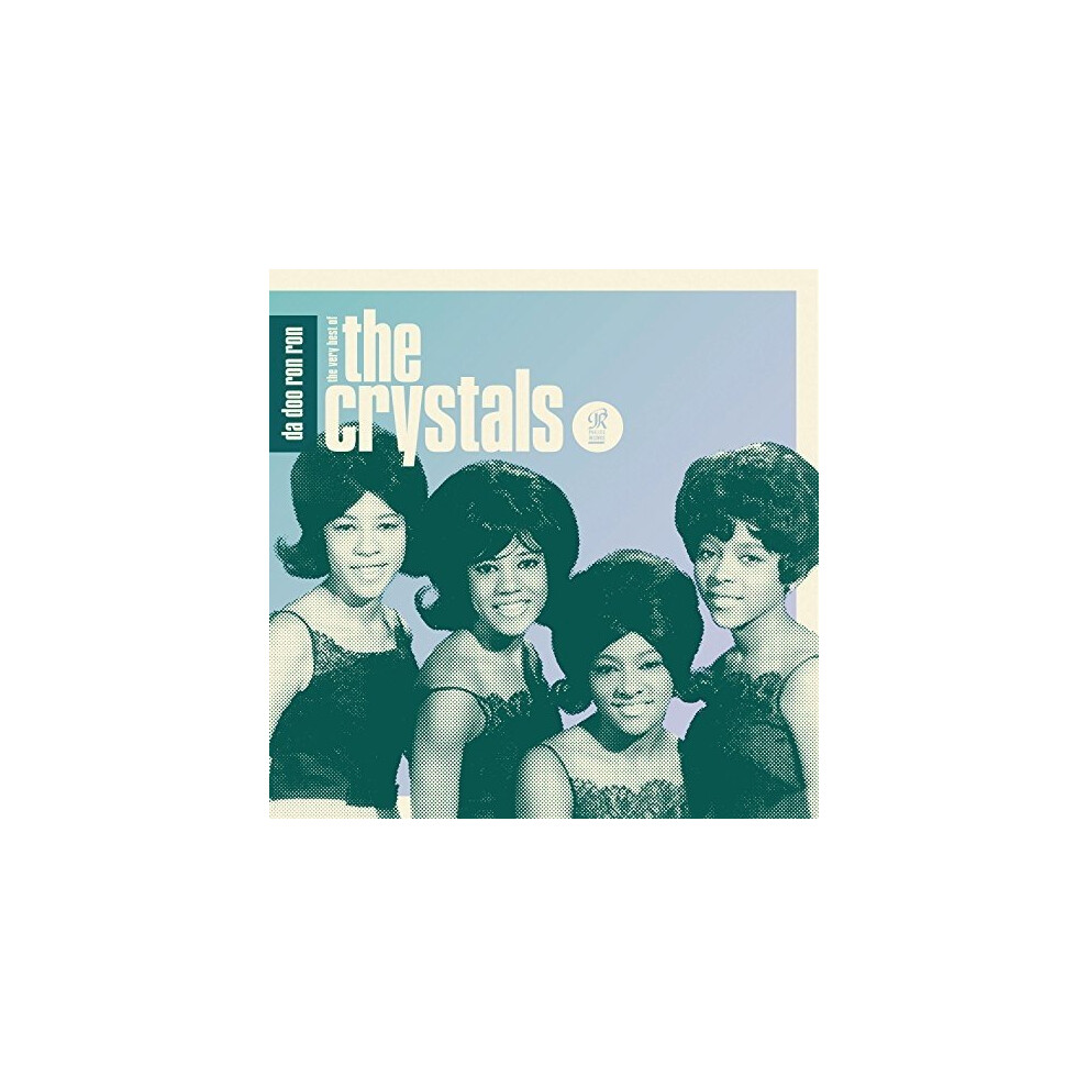 The Crystals - Da Doo Ron Ron: the Very Best of the Crystals [CD]