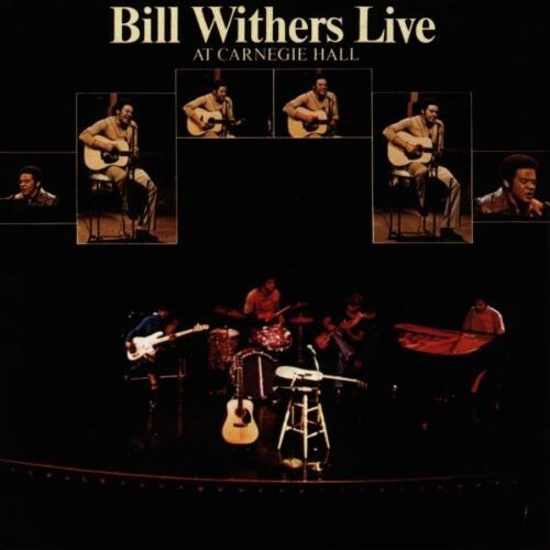 Bill Withers - Bill Withers Live at Carnegie Hall [CD]