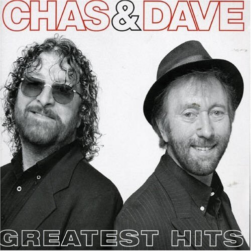 Chas and Dave - Chas and Dave Greatest Hits [CD]