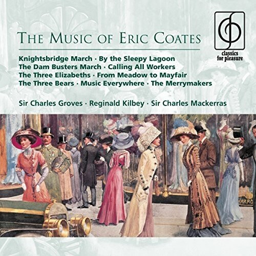 Ric Coates - the Music of Eric Coates [CD]