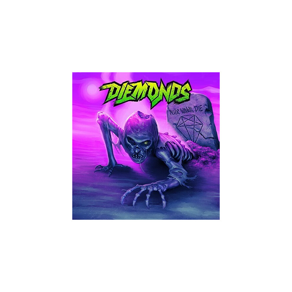 Diemonds - Never Wanna Die [CD]