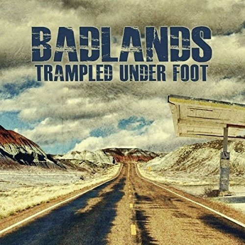 Trampled under Foot - Badlands [CD]