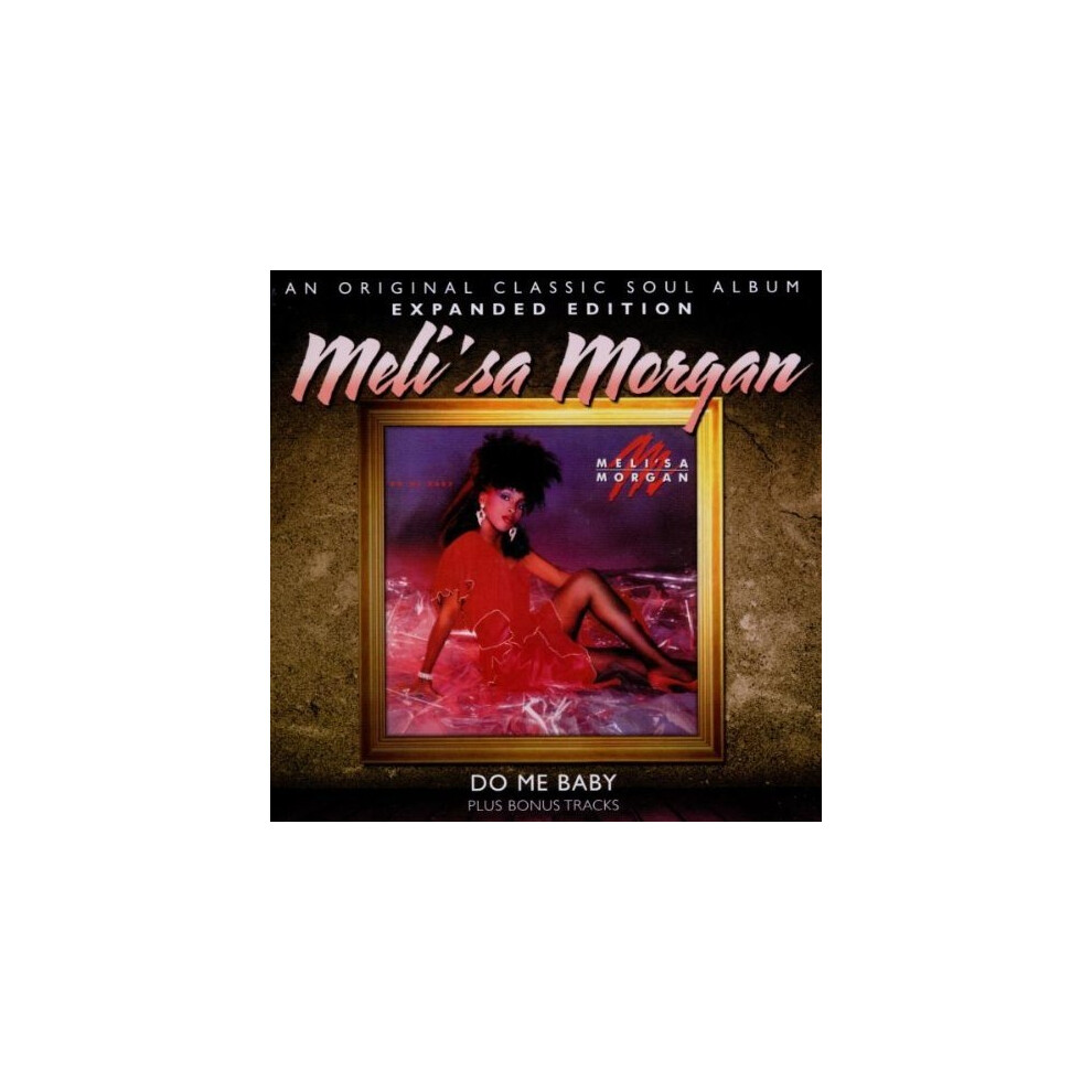 Melisa Morgan - Do Me Baby (expanded Edition) [CD]