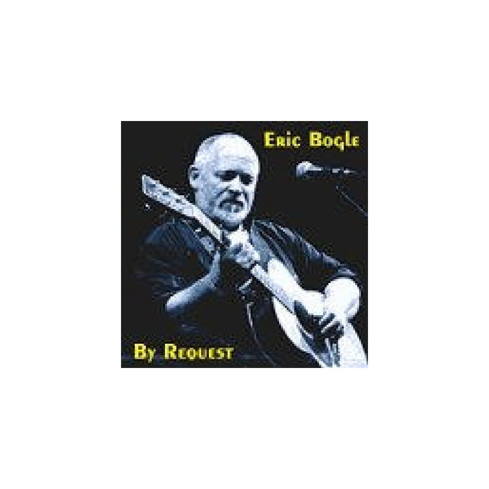 Eric Bogle - by Request [CD]