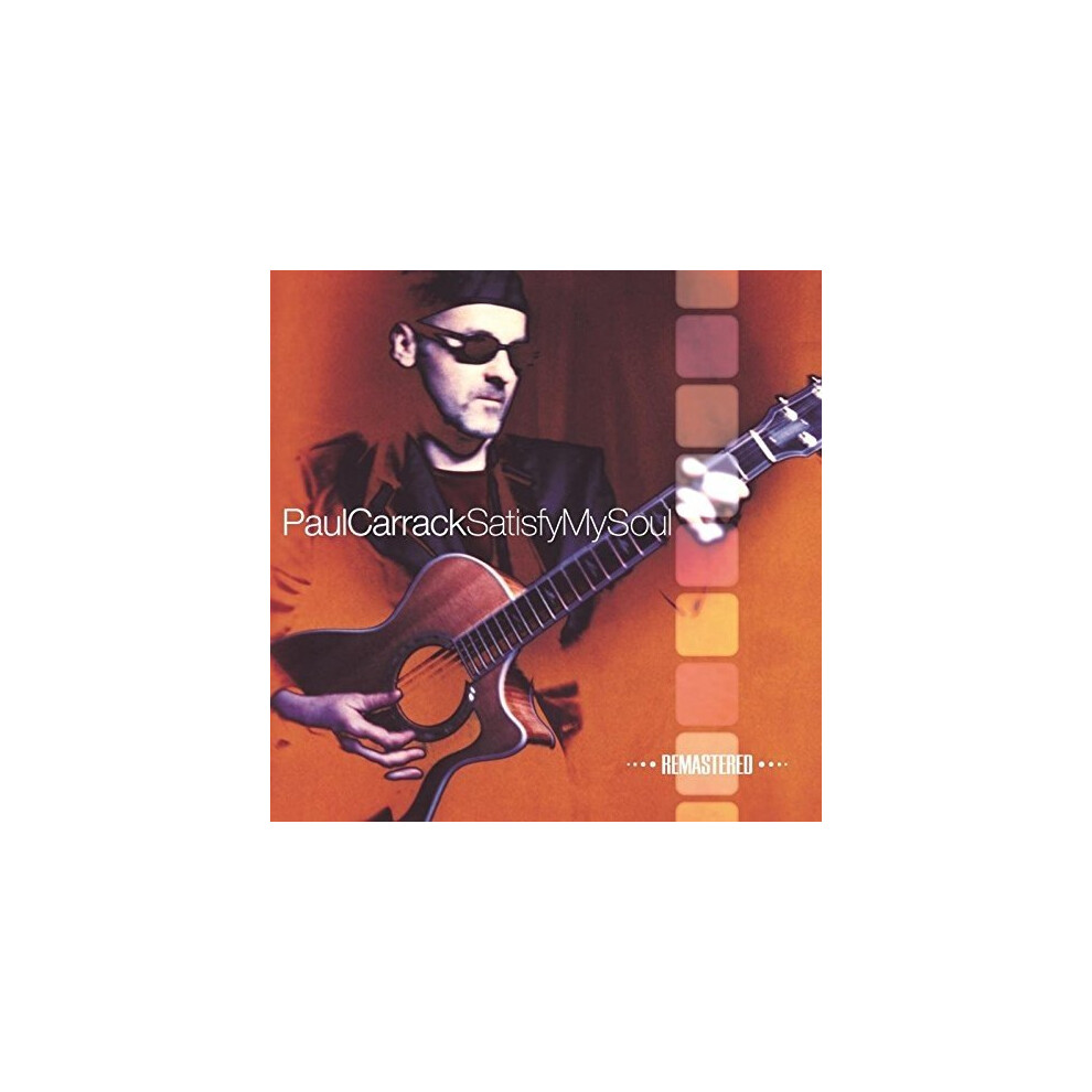 Paul Carrack - Satisfy My Soul (remastered Edition) [CD]