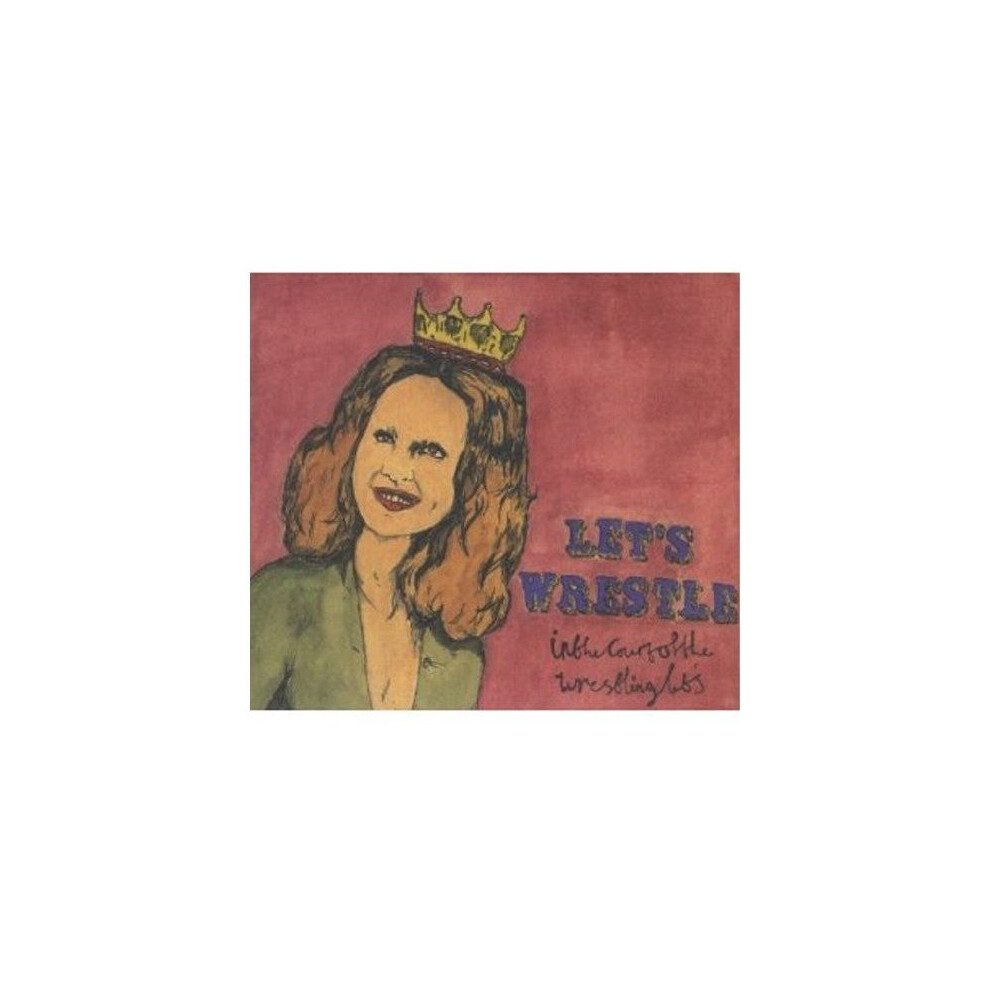 Lets Wrestle - in the Court of the Wrestling [CD]