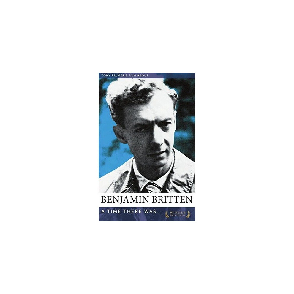 Benjamin Britten: a Time There Was [dvd]