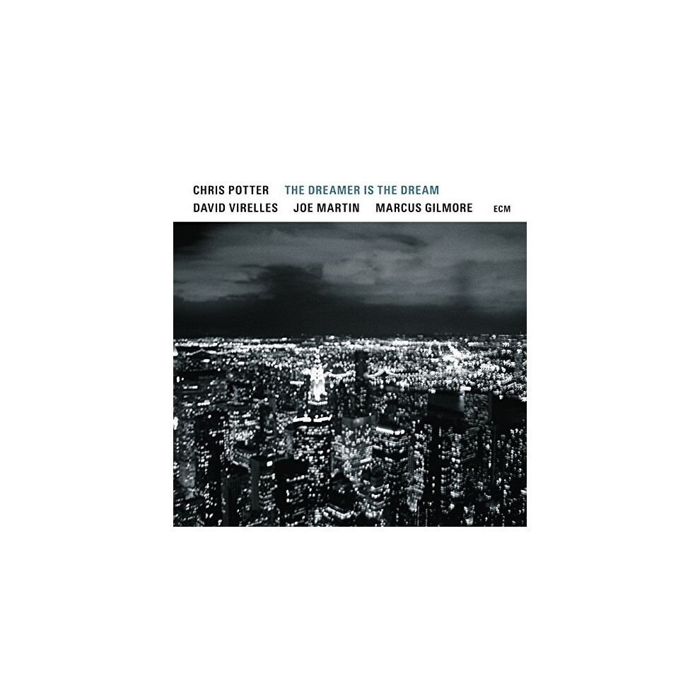 Chris Potter - the Dreamer is the Dream [CD]