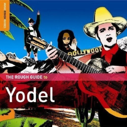 The Rough Guide to Yodel [CD]