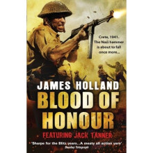 Blood of Honour: a Jack Tanner Adventure (jack Tanner 3)