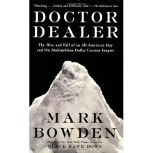 Doctor Dealer: the Rise and Fall of an All-american Boy and His Multimillion-dollar Cocaine Empire