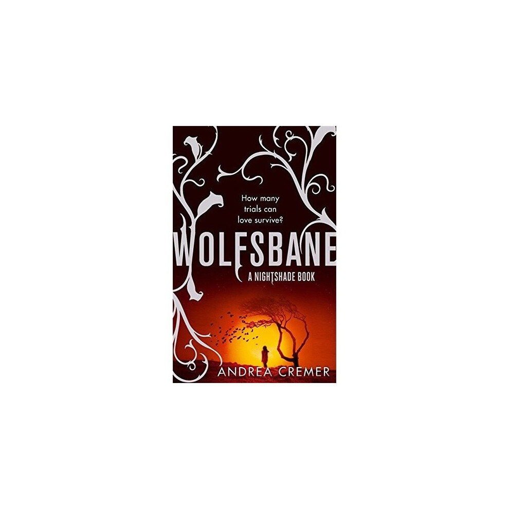 Wolfsbane: Number 2 in Series (nightshade Trilogy)