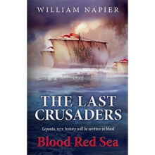 The Last Crusaders: Blood Red Sea (clash of Empires)