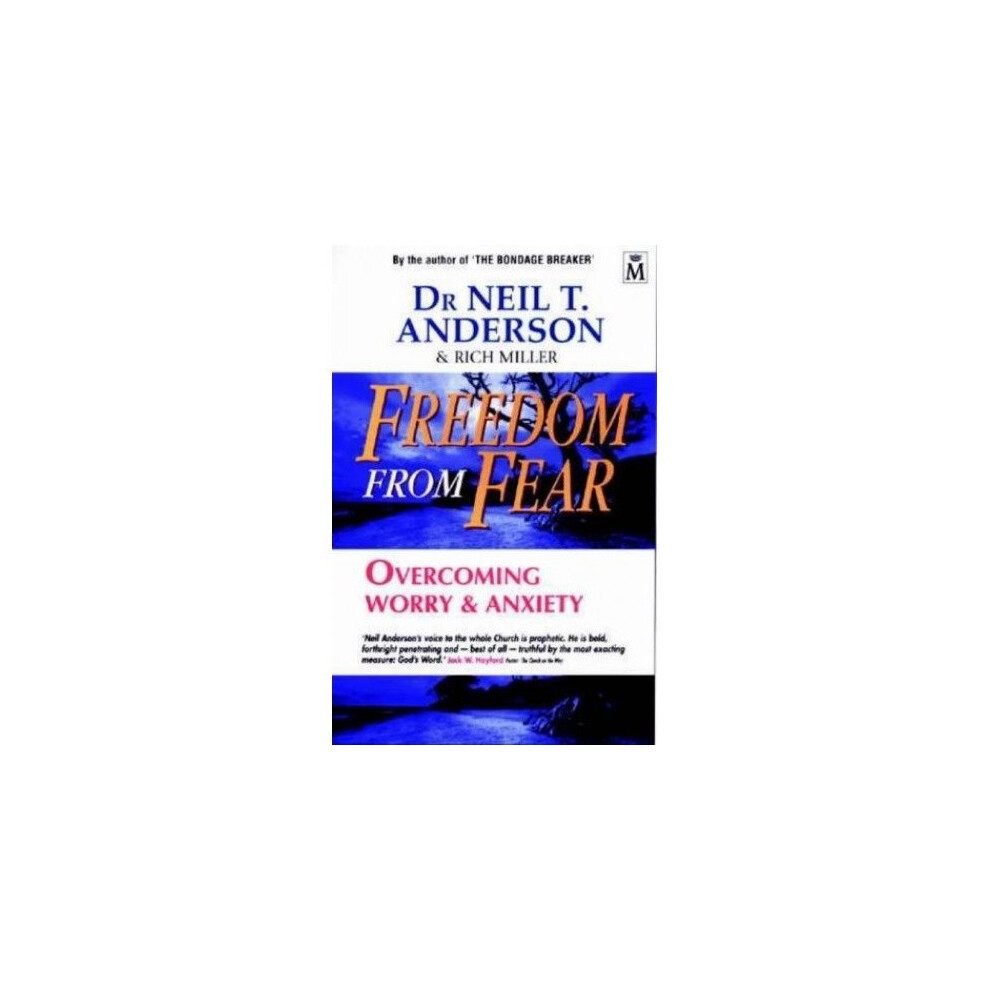 Freedom from Fear: Overcoming Anxiety and Worry: Overcoming Worry and Anxiety