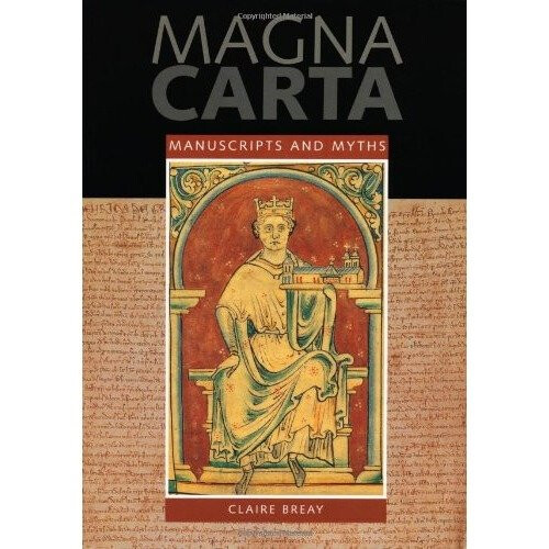 Magna Carta: Manuscripts and Myths