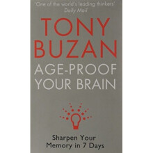Age-proof Your Brain: Sharpen Your Memory in 7 Days
