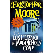 The Lust Lizard of Melancholy Cove: Book 2: Pine Cove Series