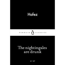 The Nightingales Are Drunk (penguin Little Black Classics)