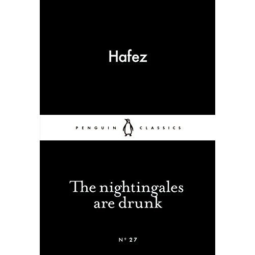 The Nightingales Are Drunk (penguin Little Black Classics)