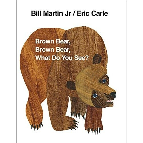 Brown Bear, Brown Bear, What Do You See? - Book