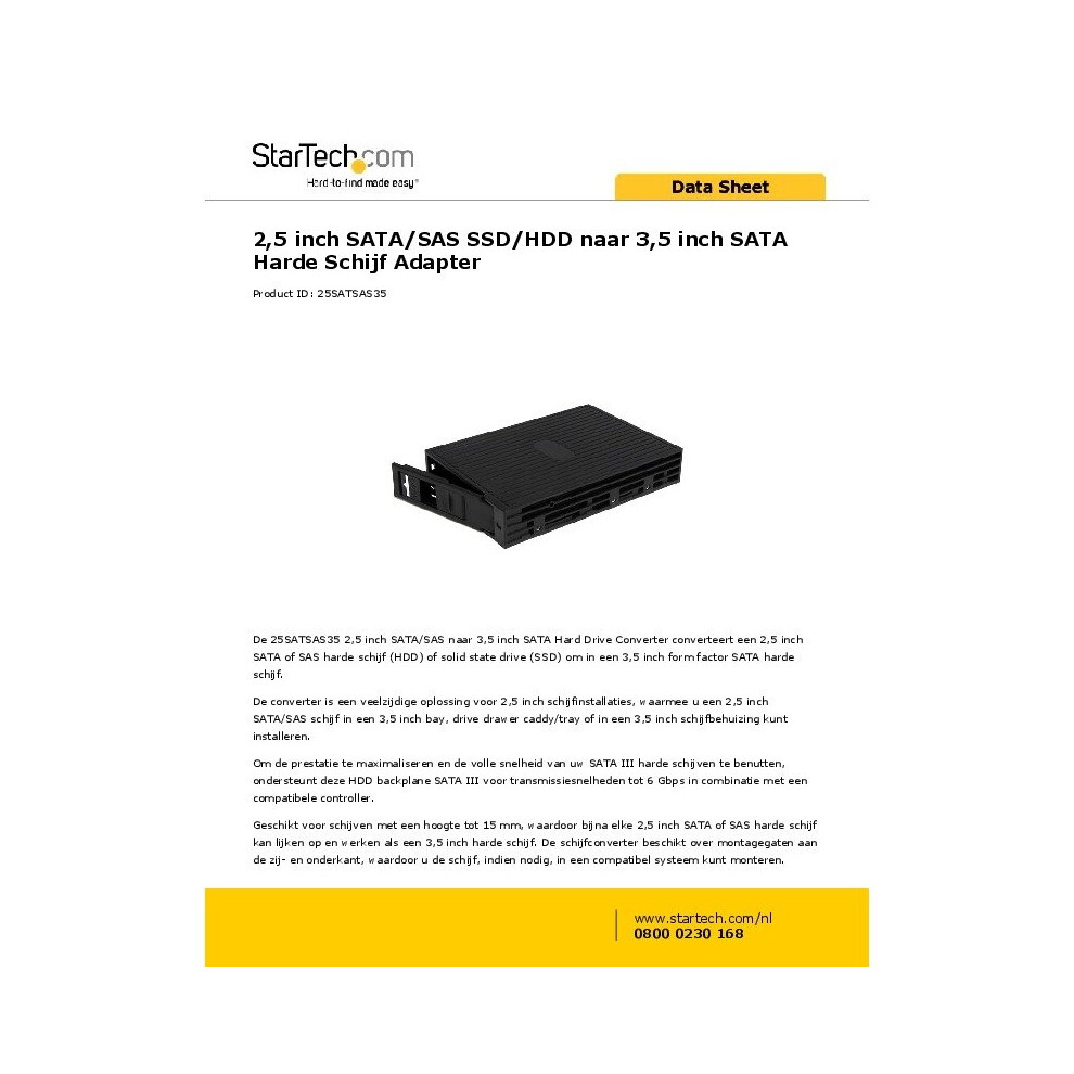 Startech.com 2.5In Sata/Sas Ssd/Hdd To 3.5In Sata Hard Drive Converter