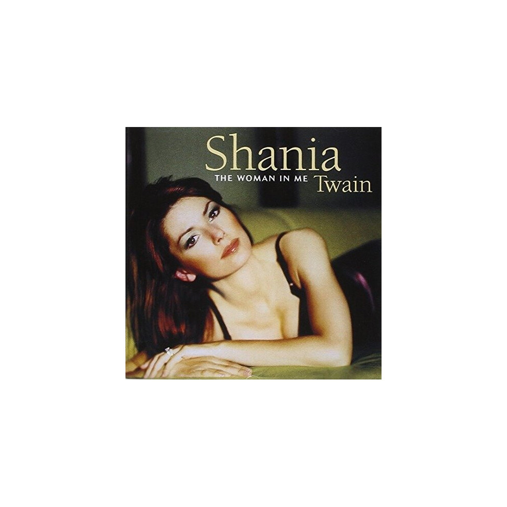 Shania Twain - the Woman in Me [CD]