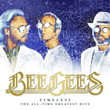 Bee Gees - Timeless: The All-Time Greatest Hits | CD Album
