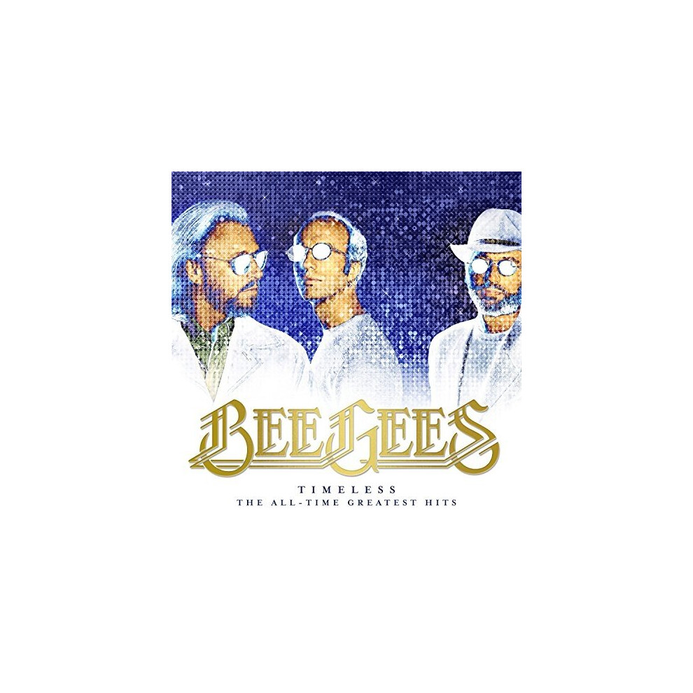 Bee Gees - Timeless: The All-Time Greatest Hits | CD Album