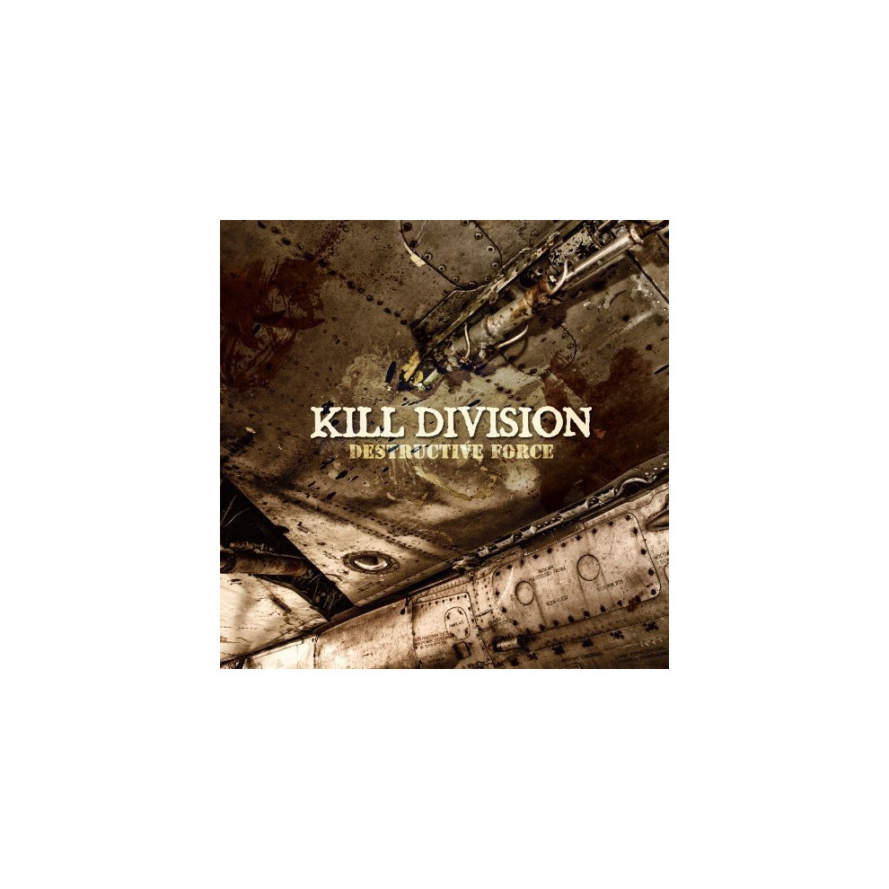 Kill Division - Destructive Force [CD]